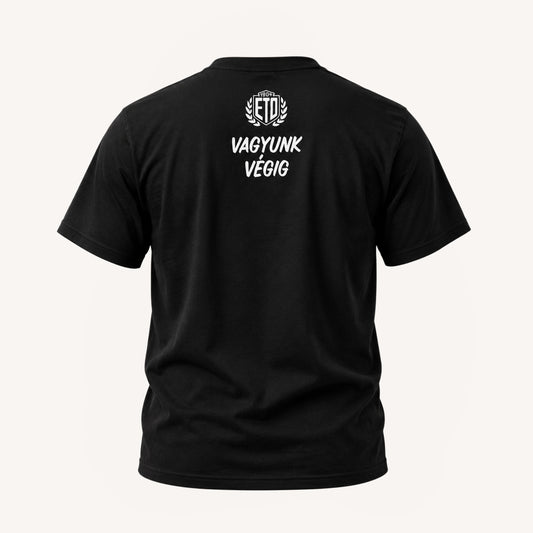 VAGYUNK VÉGIG - Fekete Póló